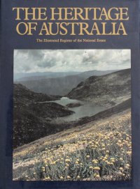 The Heritage of Australia: the Illustrated Register of the Natio The Heritage of Australia: the Illustrated Register of the Natio