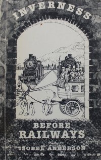 Inverness Before Railways Inverness Before Railways